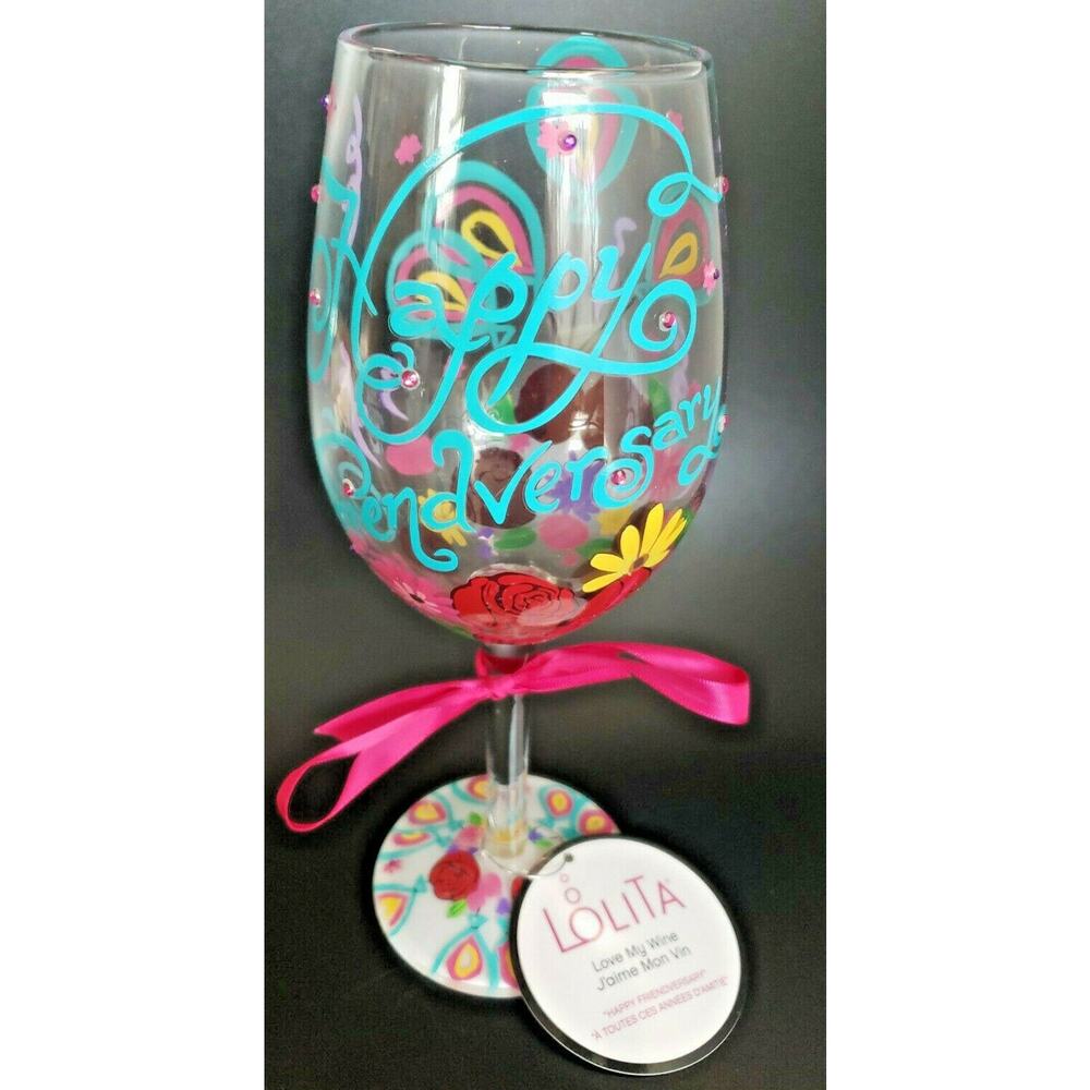 Lolita "Happy Friendversary" Wine Glass New NO BOX U66 7240